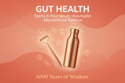 Gut Health Starts in Your Mouth: The Ayurvedic Approach to Microbiome Balance