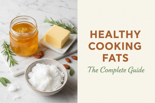 Healthy Cooking Fats: Complete Guide to Oils and Butters That Won't Harm Your Health